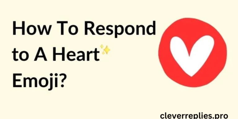 how to respond to a heart emogi